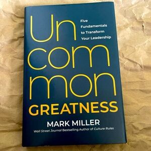 Uncommon Greatness by Mark Miller